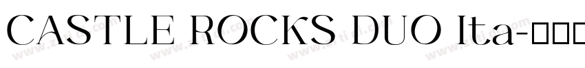 CASTLE ROCKS DUO Ita字体转换